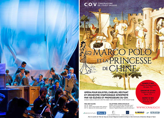 Op�ra: Marco Polo et la princesse de Chine, costumes Karine Dubois, mise en sc�ne de Sophie Pasquet Racine et affiche, Conservatoire de l�ouest vaudois